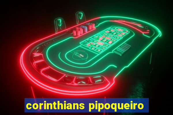 corinthians pipoqueiro